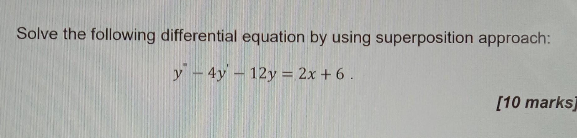 Solved Solve The Following Differential Equation By Using