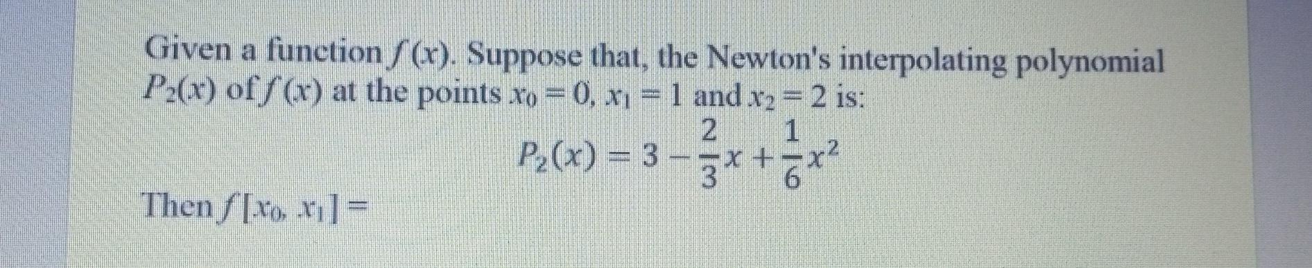 Solved Given a function / (x). Suppose that, the Newton's | Chegg.com