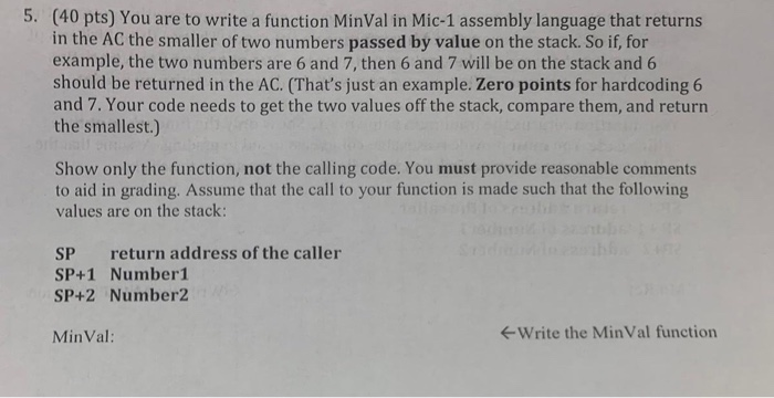 Solved 5. (40 pts) You are to write a function MinVal in | Chegg.com