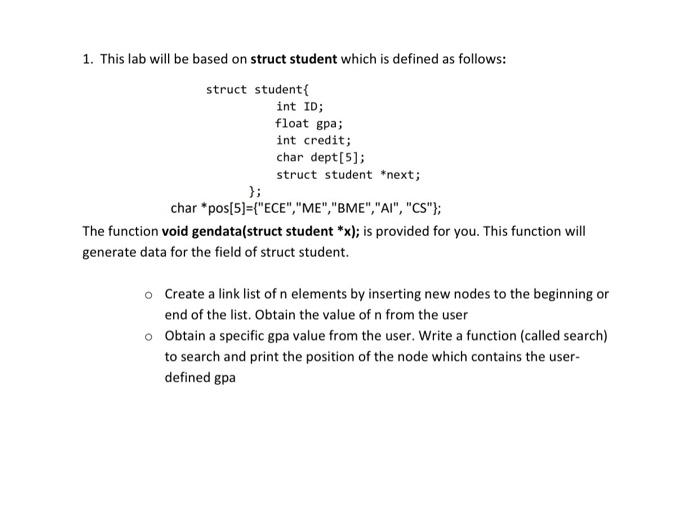 1. This lab will be based on struct student which is | Chegg.com