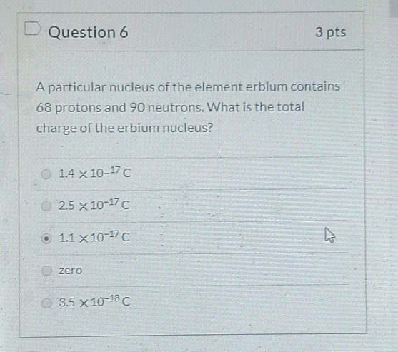 Solved Question 6 3 pts A particular nucleus of the element | Chegg.com