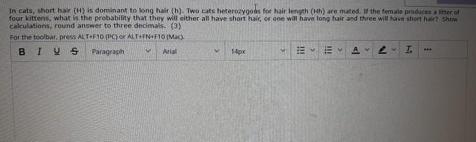 Solved In cats, short hair (H) is dominant to long hair (h). | Chegg.com