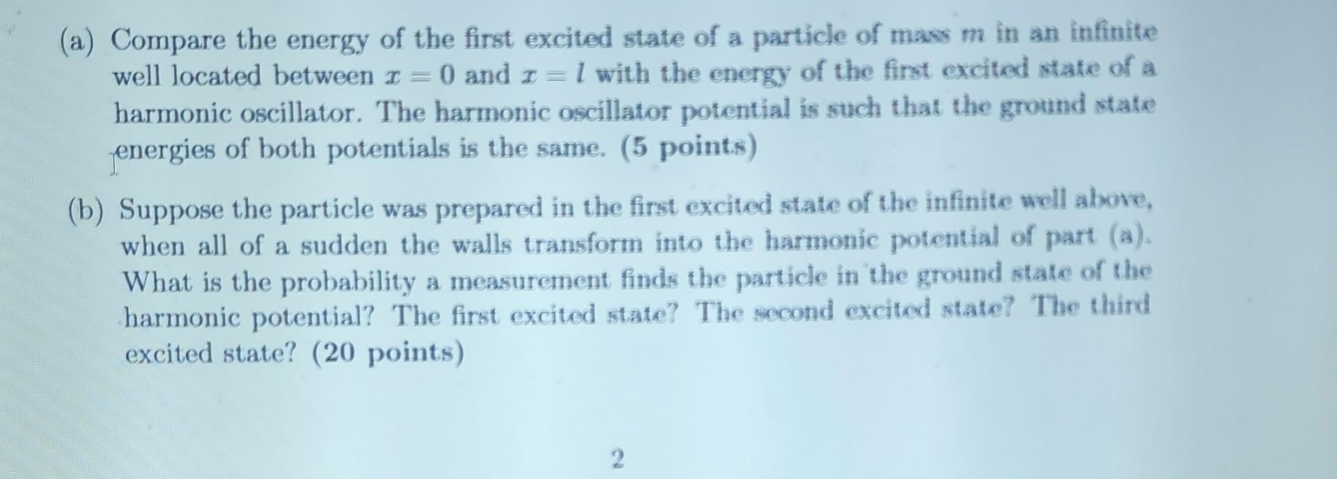 Solved (a) Compare the energy of the first excited state of | Chegg.com