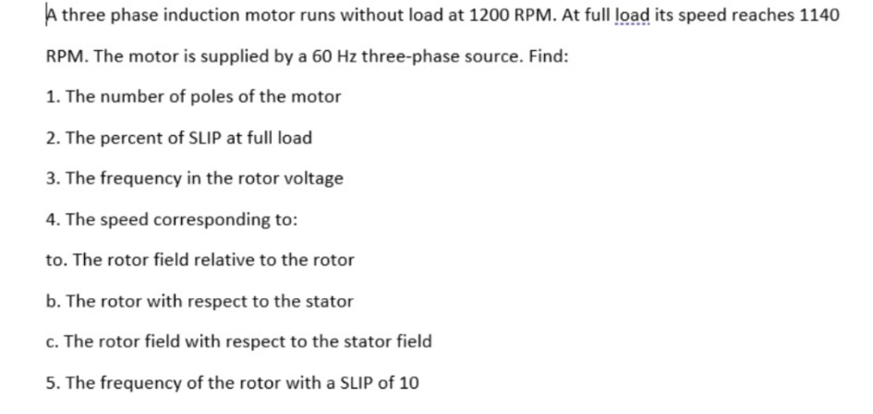 Solved A three phase induction motor runs without load at | Chegg.com