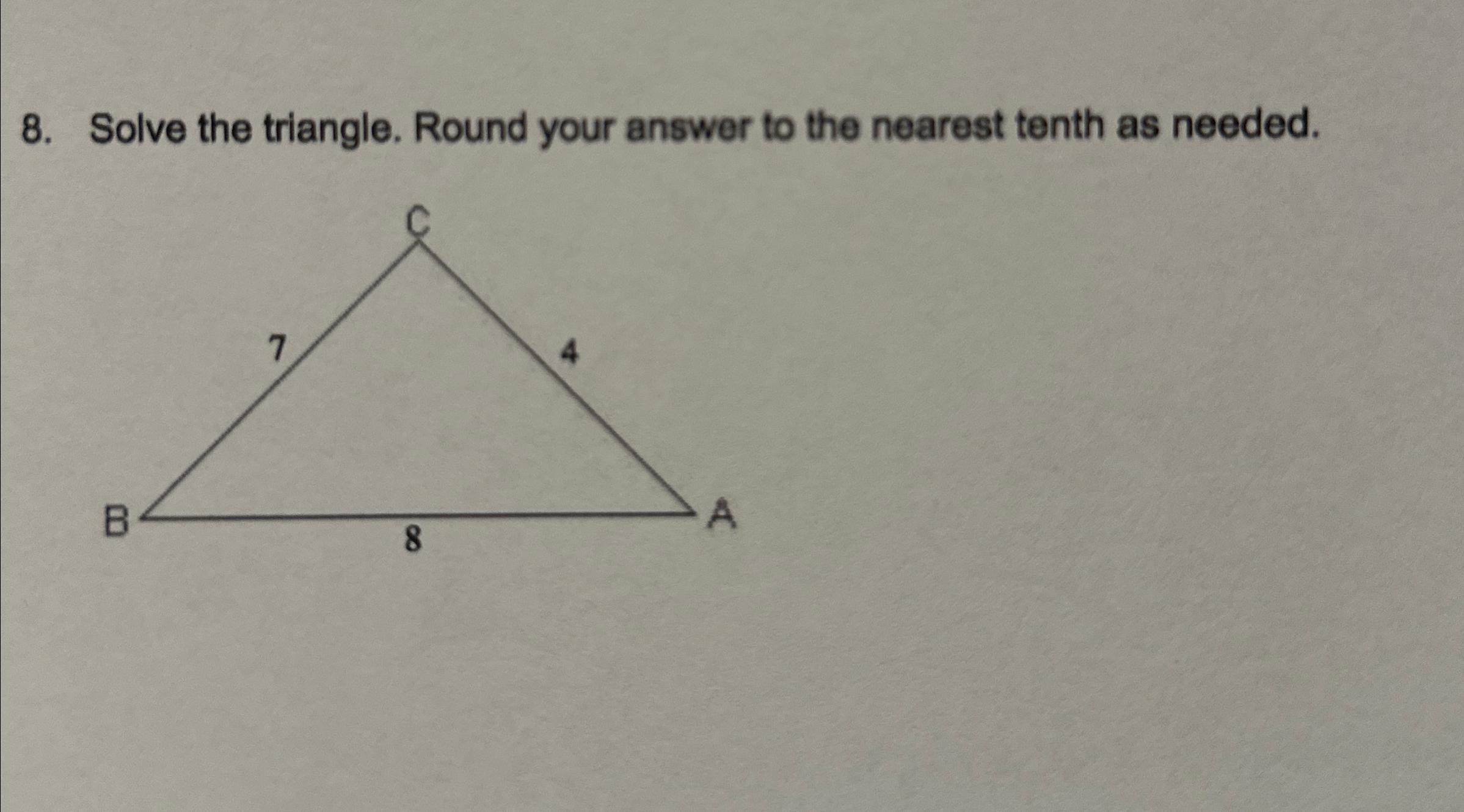 Solved How to solve Solve the triangle. Round your answer to | Chegg.com