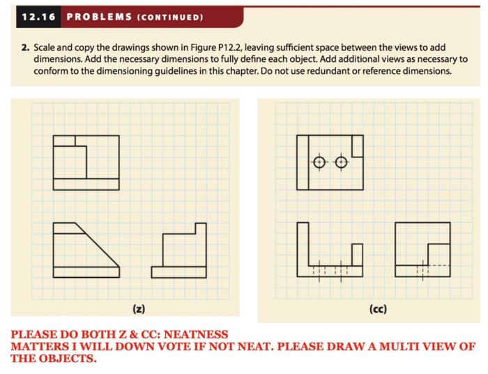 Solved 2. Scale and copy the drawings shown in Figure P12.2, | Chegg.com