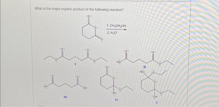 Solved What is the major organic product of the following | Chegg.com