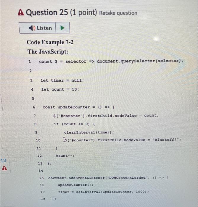 Solved Question 1 (1 point) Retake question For the | Chegg.com