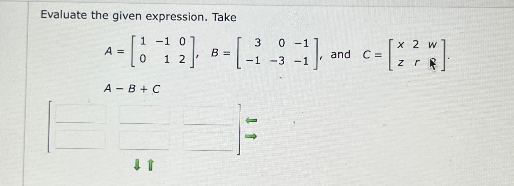 Solved Evaluate the given expression. | Chegg.com