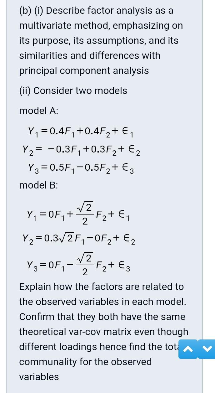 Solved (b) (i) Describe Factor Analysis As A Multivariate | Chegg.com