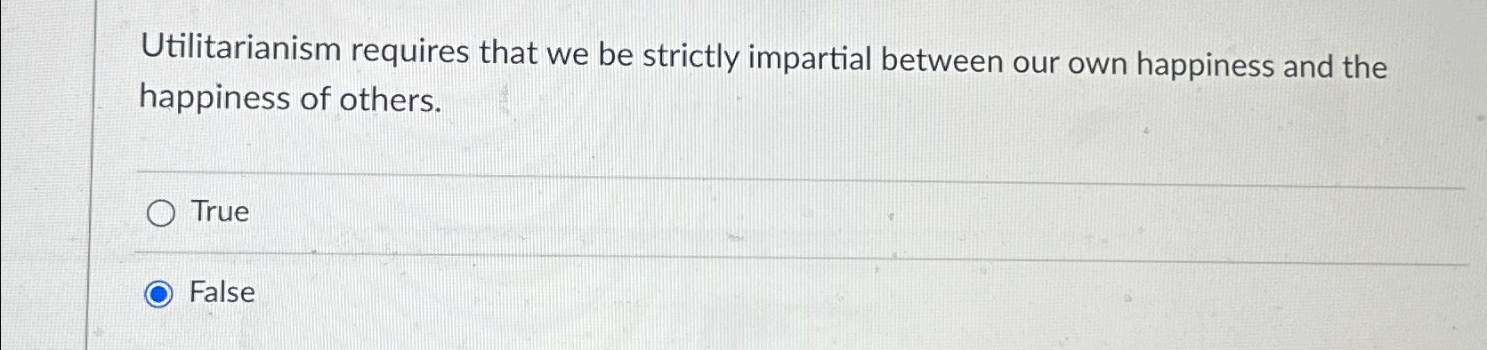 Solved Utilitarianism requires that we be strictly impartial | Chegg.com