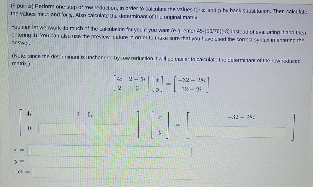 Solved (5 Points) Perform One Step Of Row Reduction, In | Chegg.com