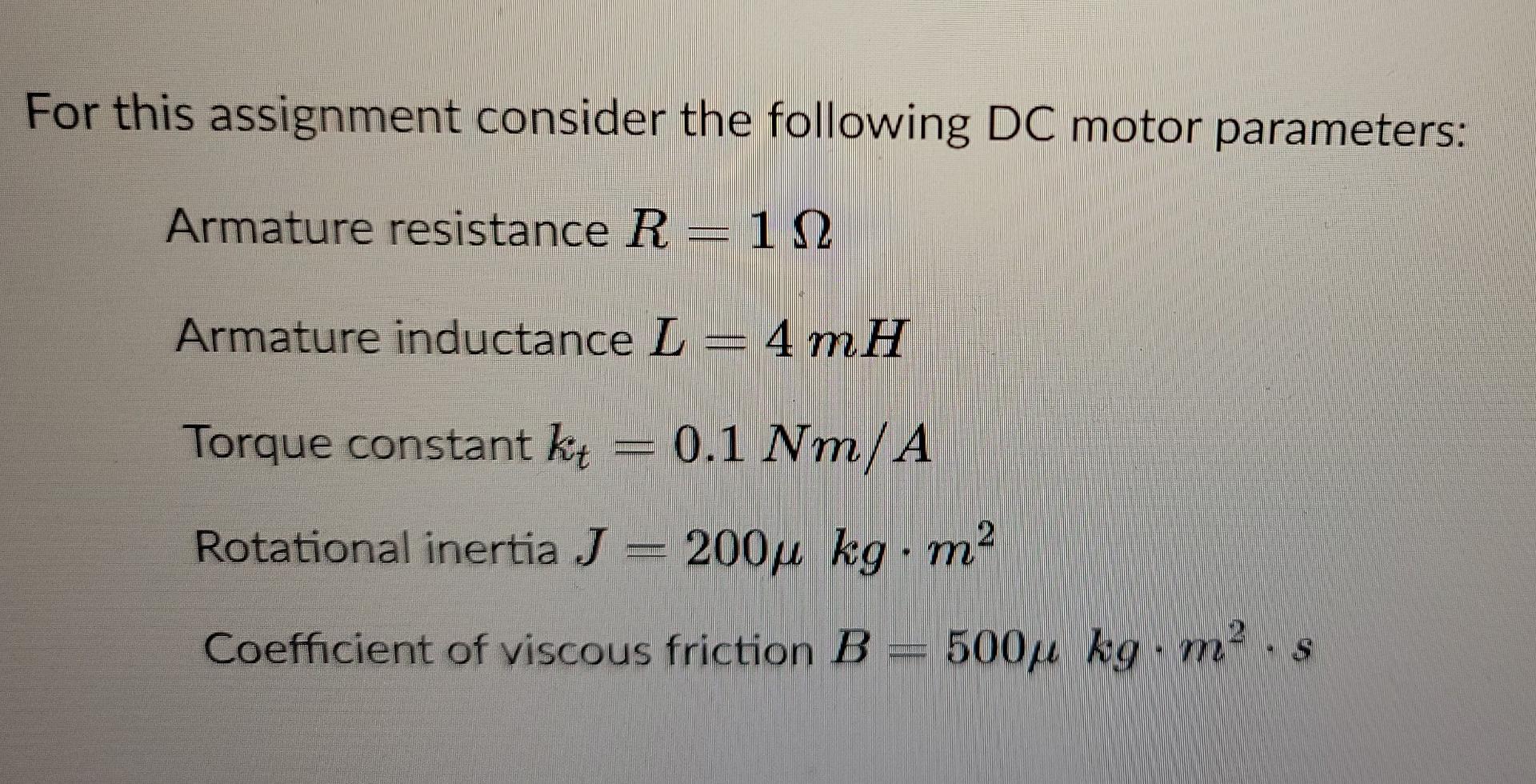 Solved For This Assignment Consider The Following DC Motor | Chegg.com