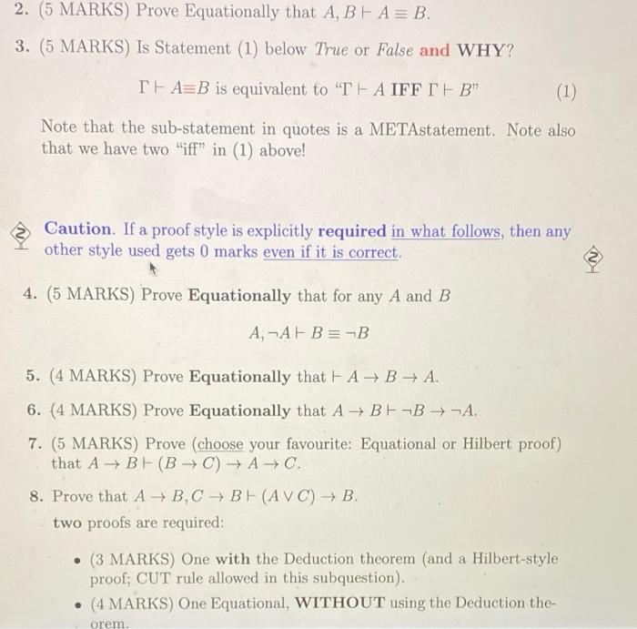 Solved 2. (5 MARKS) Prove Equationally That A, B E A = B. 3. | Chegg.com