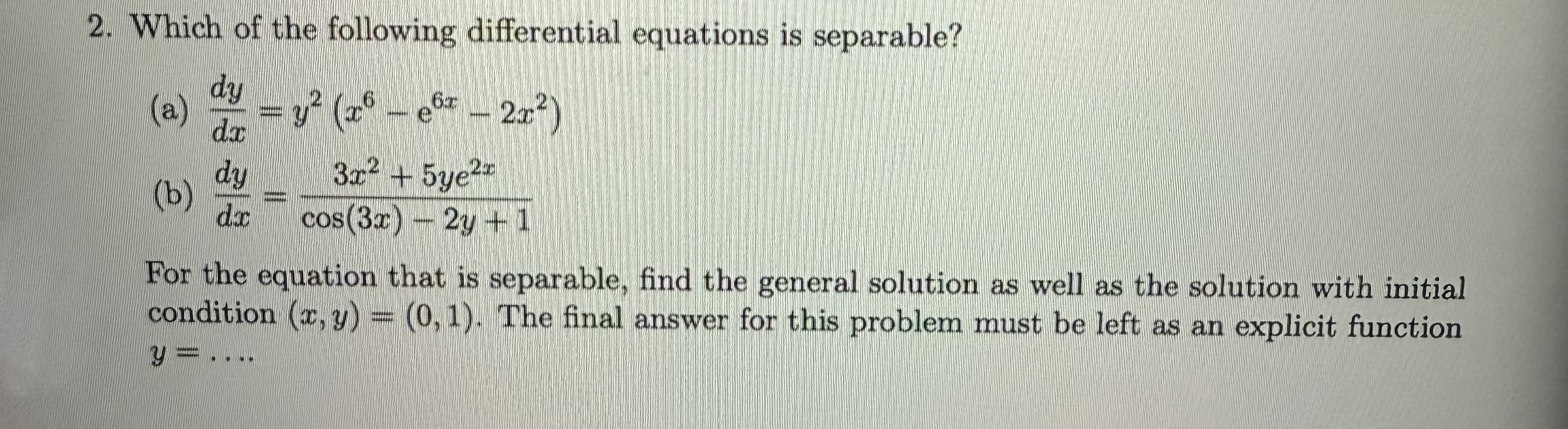 Solved Which of ﻿the following differential equations is | Chegg.com