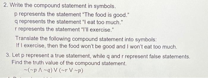 Solved 2. Write the compound statement in symbols. p | Chegg.com