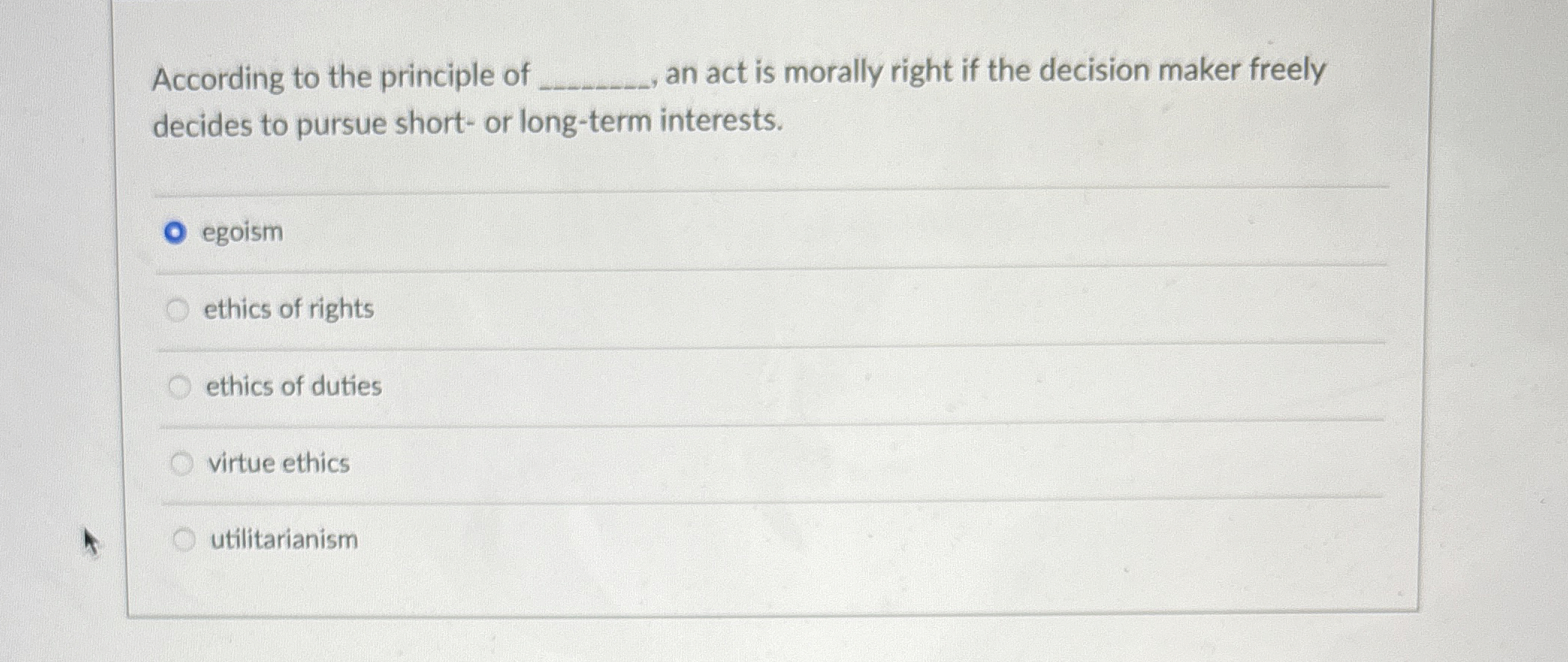 Solved According to the principle of ﻿an act is morally | Chegg.com