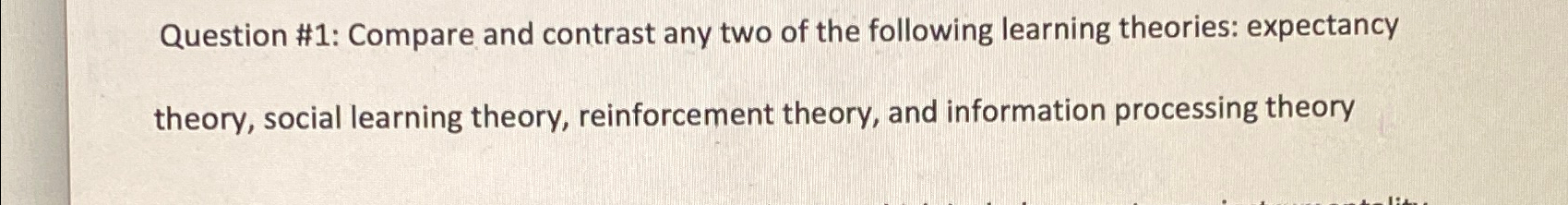 Solved Question #1: Compare and contrast any two of the | Chegg.com