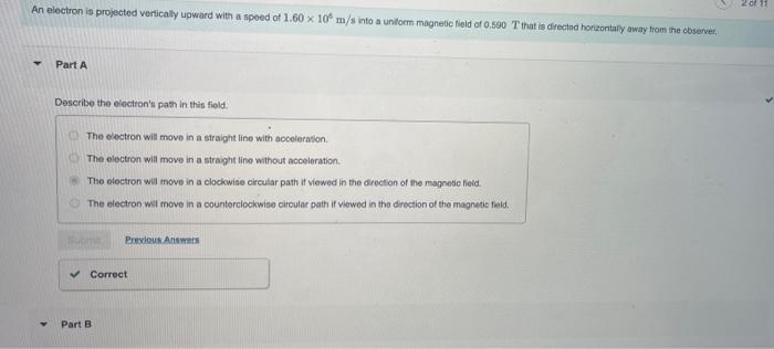 An Electron Is Projected Vertically Upward With A 