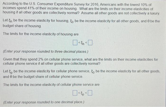 Solved According To The U.S. Consumer Expenditure Survey For | Chegg.com