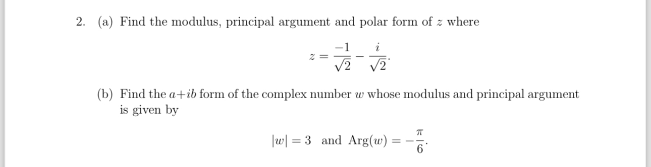 Solved (a) ﻿Find the modulus, principal argument and polar | Chegg.com