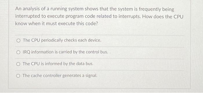 Solved An analysis of a running system shows that the system | Chegg.com