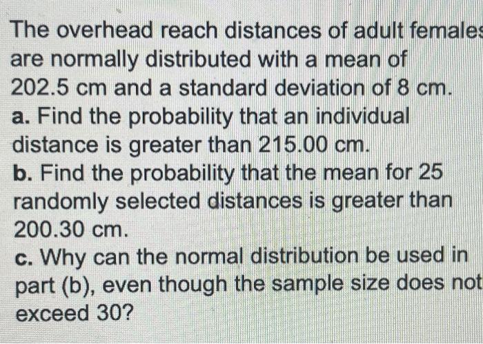 Solved The Overhead Reach Distances Of Adult Female Are | Chegg.com