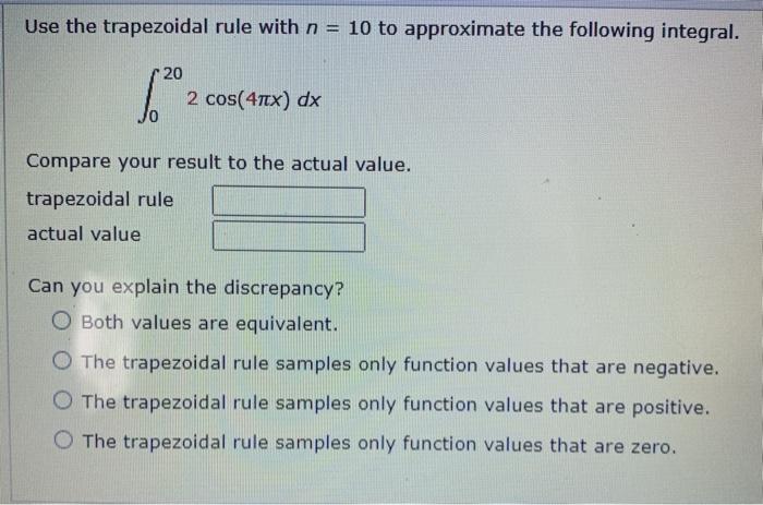 Solved Use The Trapezoidal Rule With N = 10 To Approximate | Chegg.com