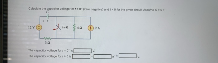 Solved The switch in the given figure has been closed for a | Chegg.com