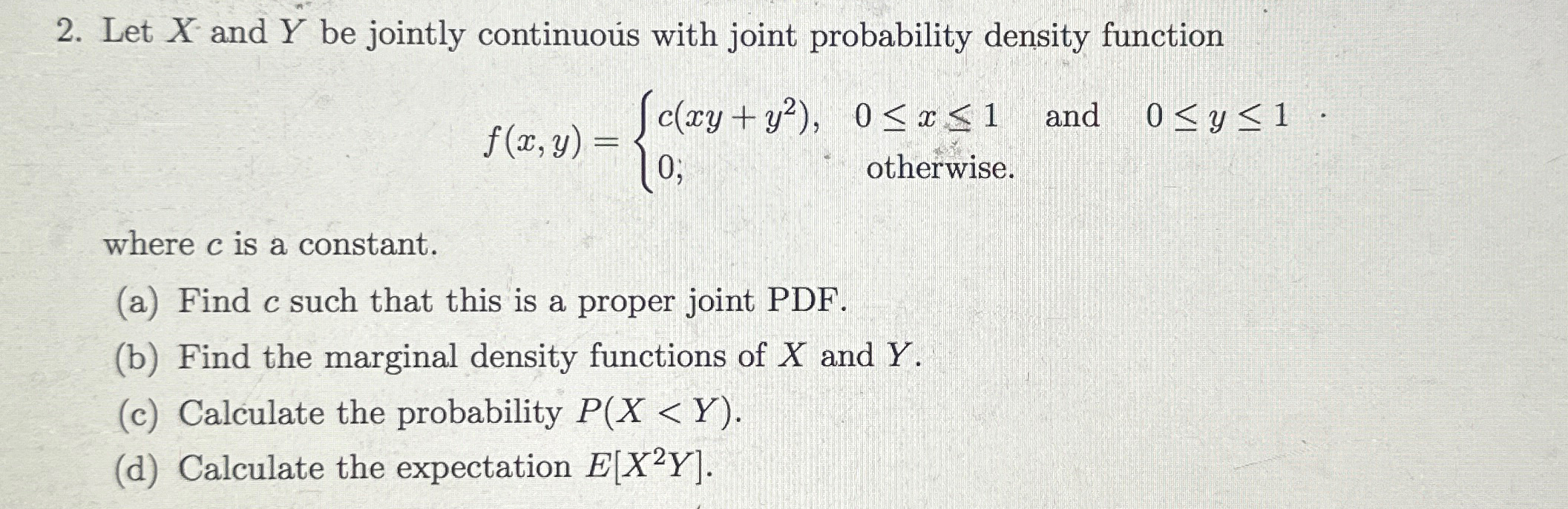 Solved Let x ﻿and Y ﻿be jointly continuous with joint | Chegg.com