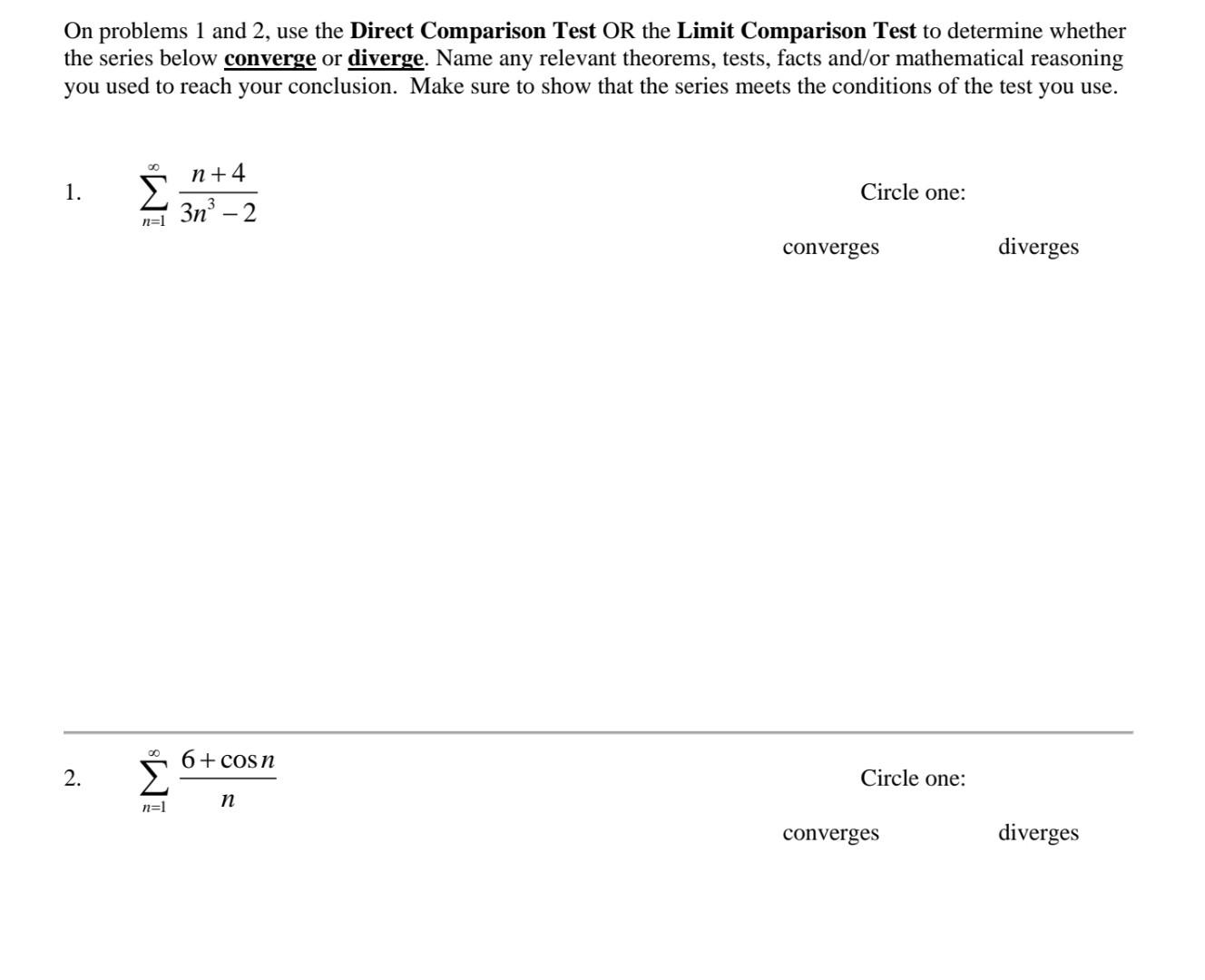 Solved On problems 1 and 2, use the Direct Comparison Test | Chegg.com