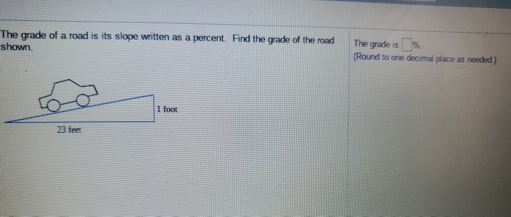 solved-the-grade-of-a-road-is-its-slope-written-as-a-chegg