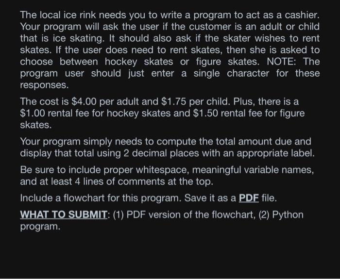 Solved The local ice rink needs you to write a program to | Chegg.com