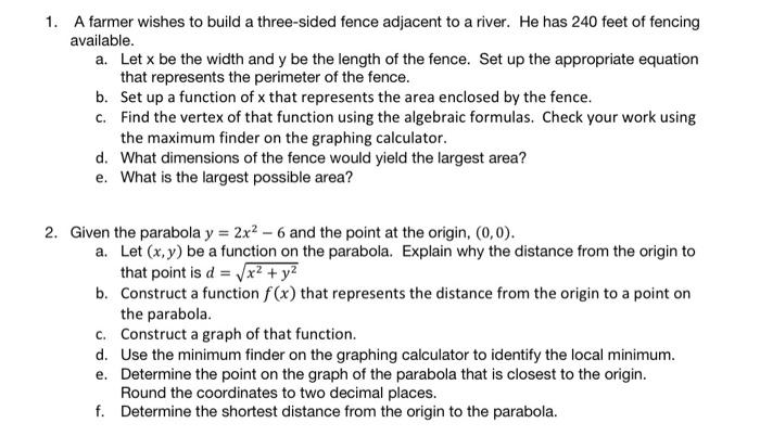 Solved 1. A farmer wishes to build a three-sided fence | Chegg.com