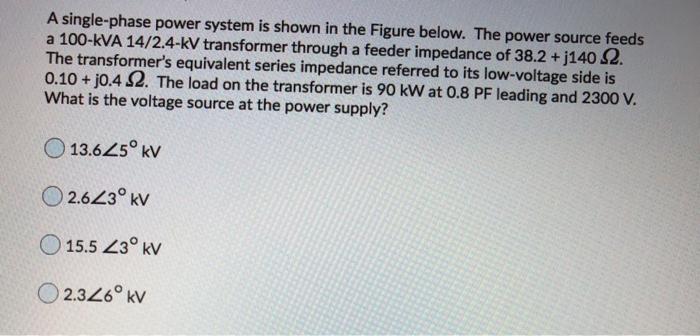Solved A single-phase power system is shown in the Figure | Chegg.com