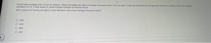 Solved derwation of 12 Frank wients to atock encugh hotofogs | Chegg.com