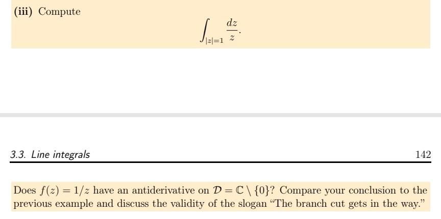 Slashed Integral Solved (iii) Compute ∫∣z∣=1zdz 3.3. Line integrals 142 Does | Chegg.com