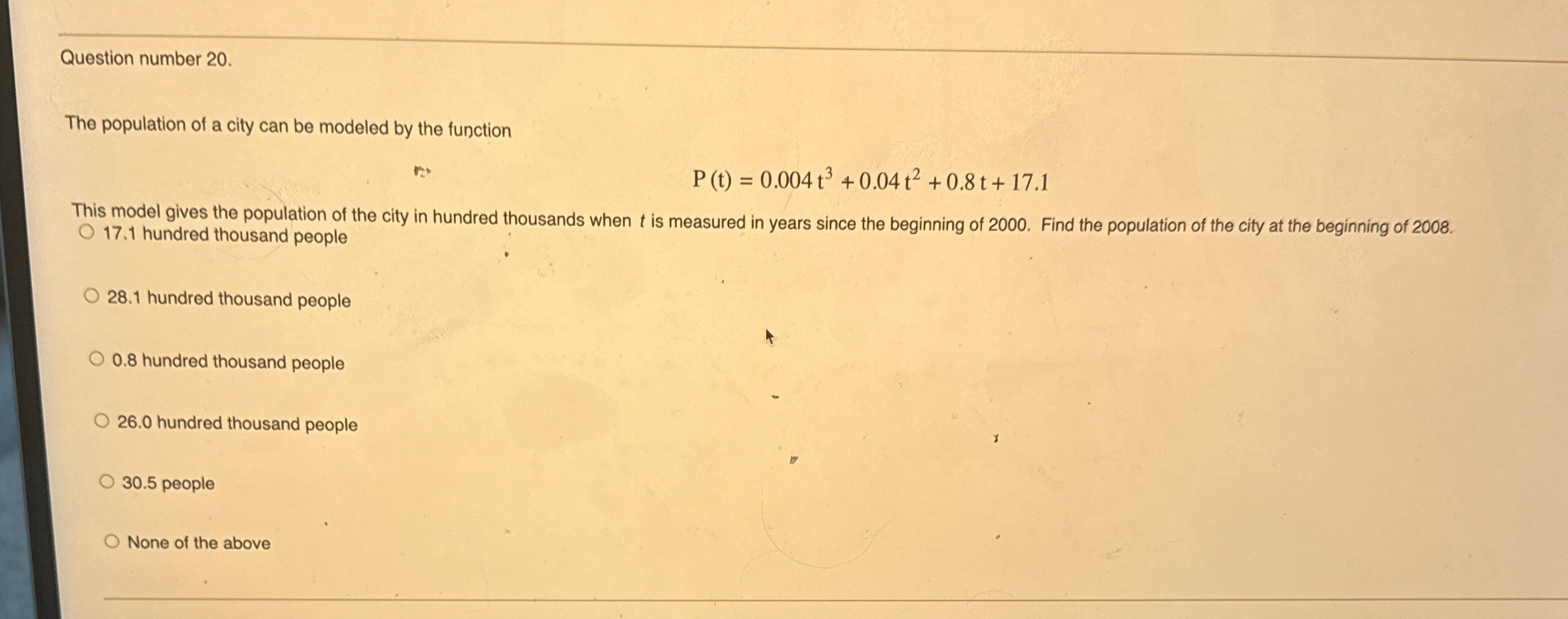 Solved Question number 20.The population of a city can be | Chegg.com