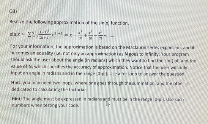 Solved Q3) Realize the following approximation of the sin(x) | Chegg.com