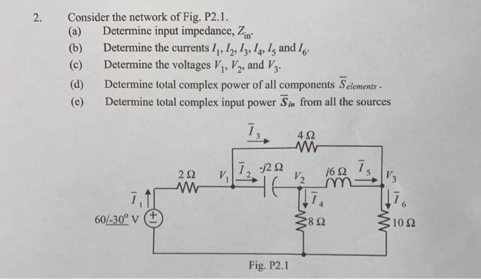 Solved 2 . and V3 Consider the network of Fig. P2.1. (a) | Chegg.com
