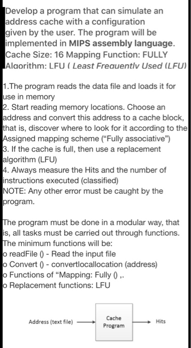 Develop a program that can simulate an address cache | Chegg.com