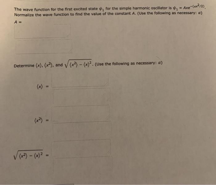Solved The wave function for the first excited state #, for | Chegg.com