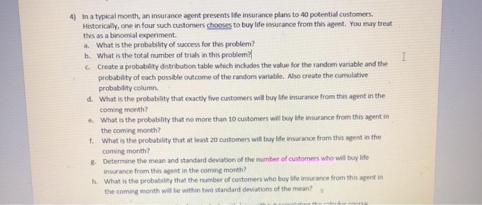 Solved 1 4) In a typical month, an insurance agent presents | Chegg.com