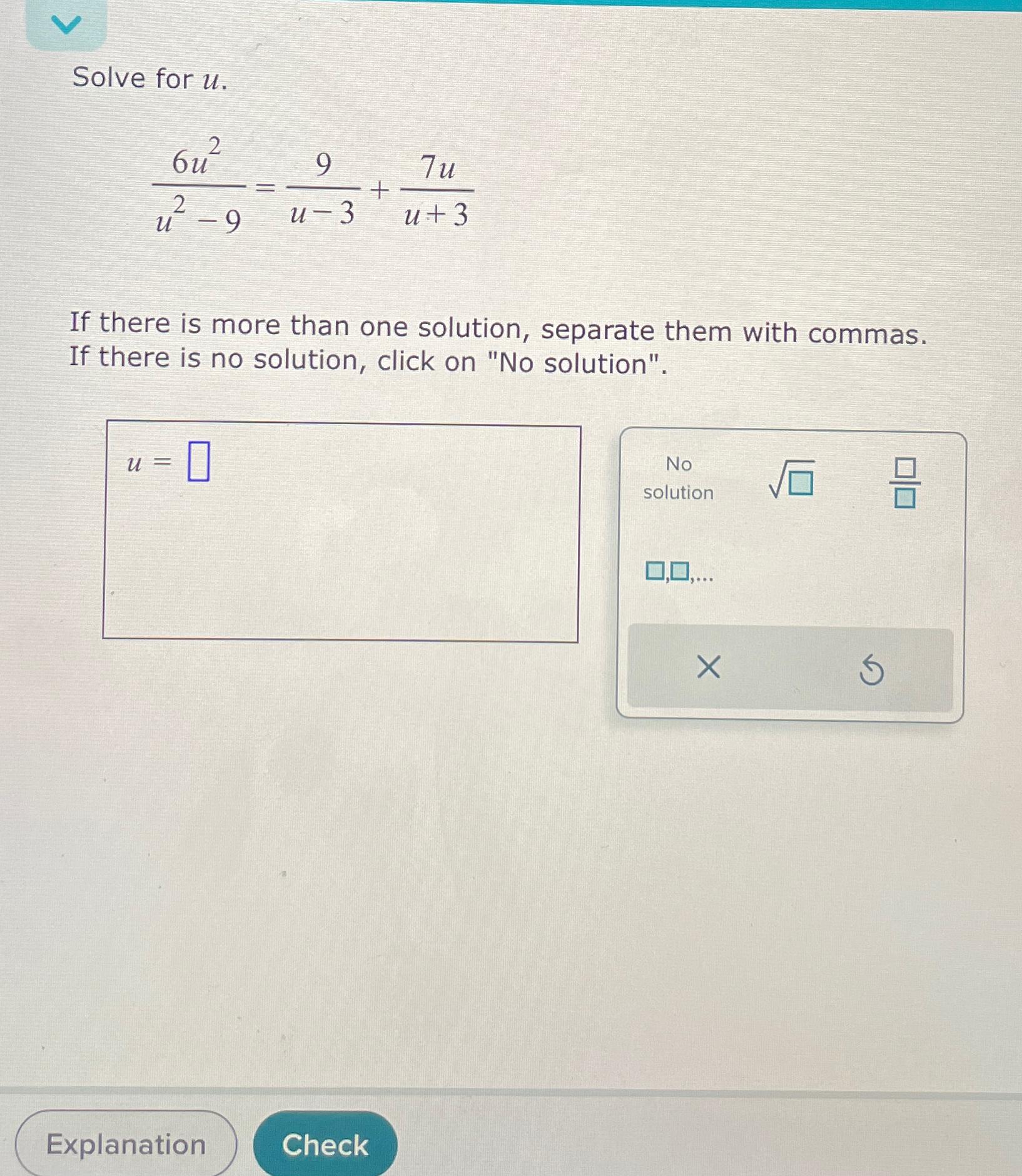 solved-solve-for-u-6u2u2-9-9u-3-7uu-3if-there-is-more-than-chegg