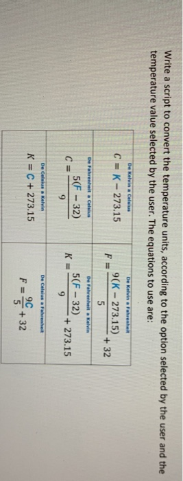 Solved Write a script to convert the temperature units, | Chegg.com