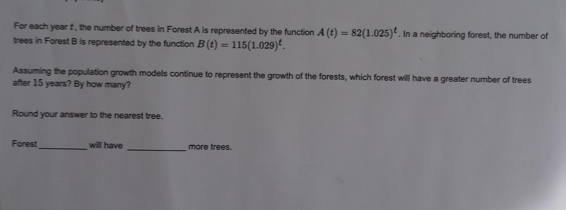 Solved For each yeart, the number of trees in Forest A is