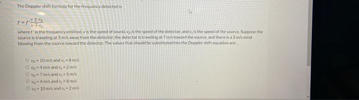 Solved The Doppler shift formula for the frequency detected | Chegg.com