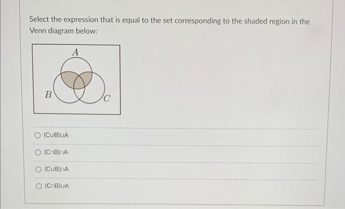 Solved Select the expression that is equal to the set | Chegg.com