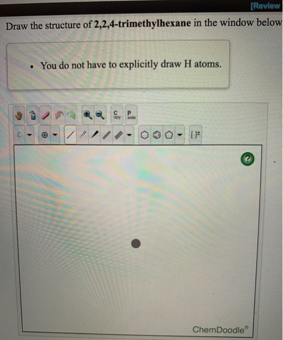 solved-review-draw-the-structure-of-2-2-4-trimethylhexane-chegg