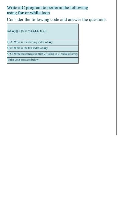 Solved Write a C program to perform the following using for | Chegg.com